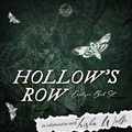 Hollow's Row Exclusive Book Set
